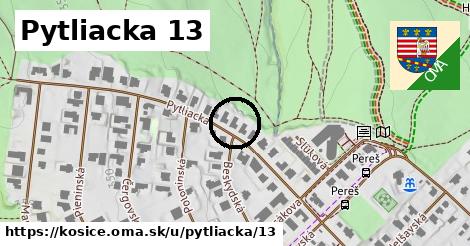 Pytliacka 13, Košice