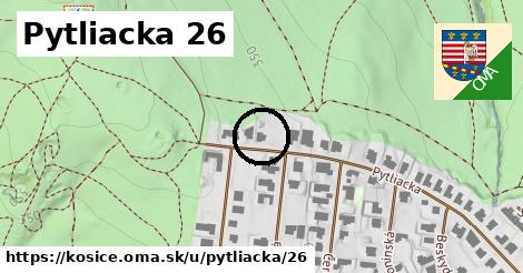 Pytliacka 26, Košice