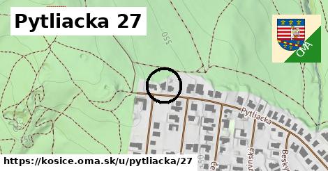 Pytliacka 27, Košice