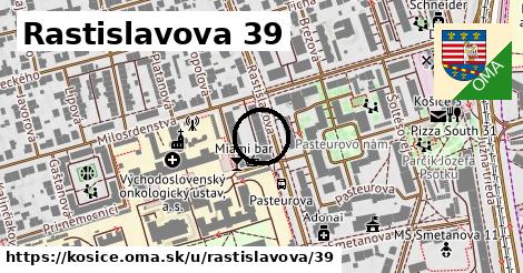 Rastislavova 39, Košice