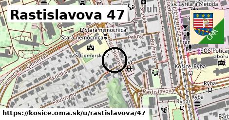 Rastislavova 47, Košice