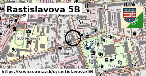 Rastislavova 5B, Košice