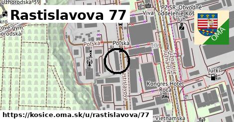 Rastislavova 77, Košice