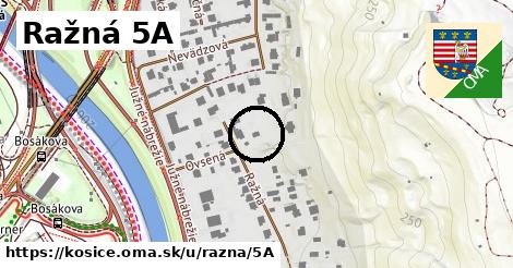 Ražná 5A, Košice