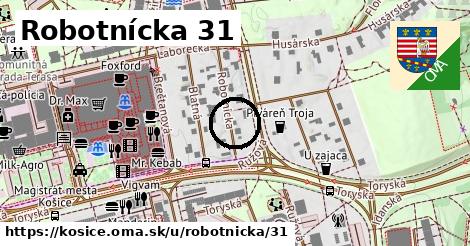 Robotnícka 31, Košice