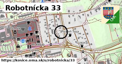 Robotnícka 33, Košice