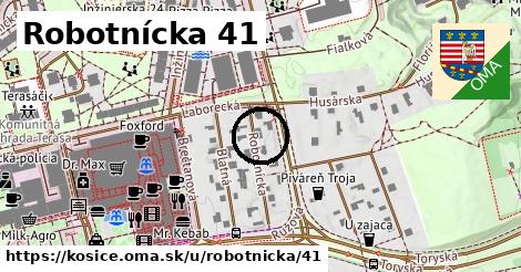 Robotnícka 41, Košice