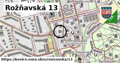 Rožňavská 13, Košice