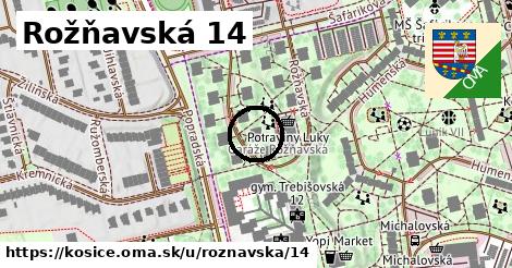 Rožňavská 14, Košice