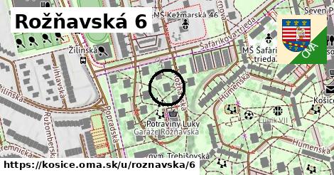 Rožňavská 6, Košice