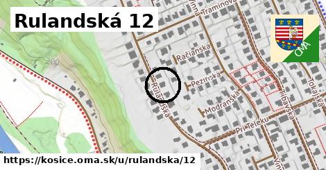 Rulandská 12, Košice