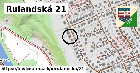 Rulandská 21, Košice