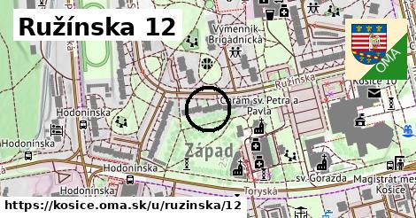Ružínska 12, Košice