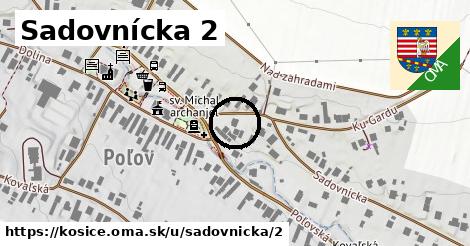 Sadovnícka 2, Košice