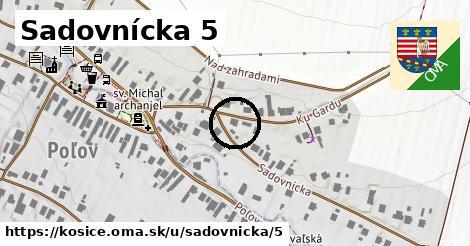 Sadovnícka 5, Košice