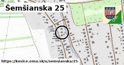 Šemšianska 25, Košice