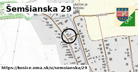 Šemšianska 29, Košice