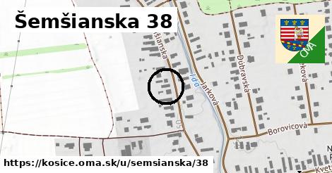Šemšianska 38, Košice