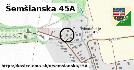 Šemšianska 45A, Košice