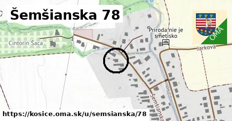 Šemšianska 78, Košice