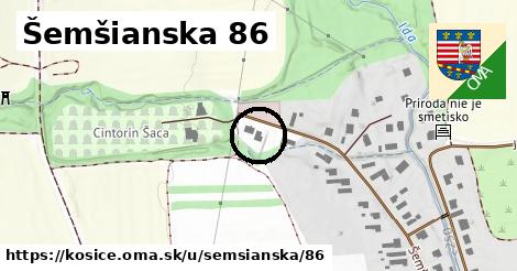 Šemšianska 86, Košice