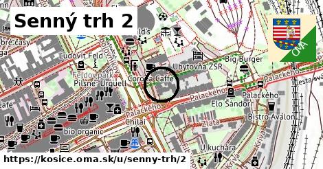 Senný trh 2, Košice