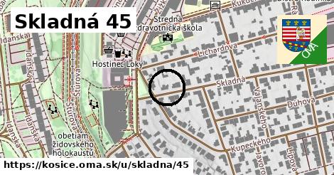 Skladná 45, Košice