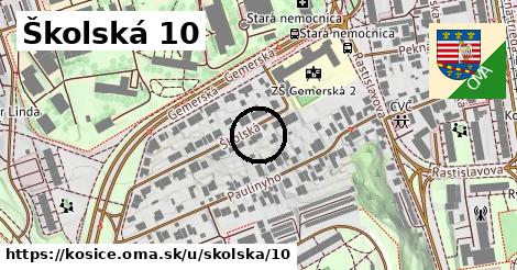 Školská 10, Košice