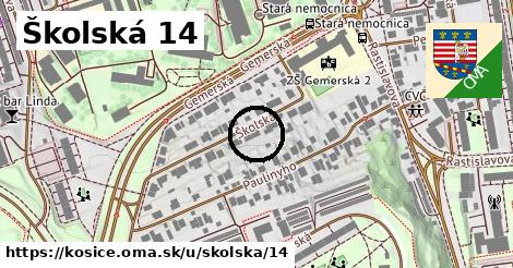 Školská 14, Košice