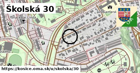 Školská 30, Košice
