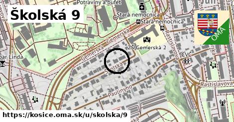 Školská 9, Košice