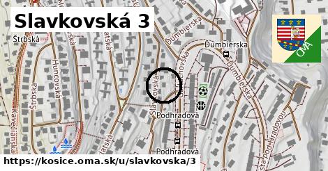 Slavkovská 3, Košice