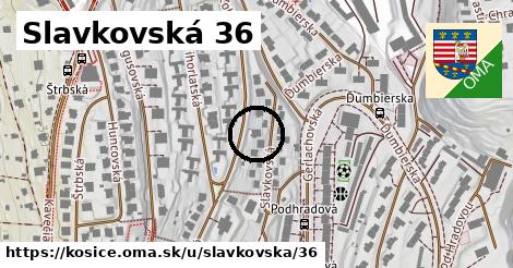 Slavkovská 36, Košice