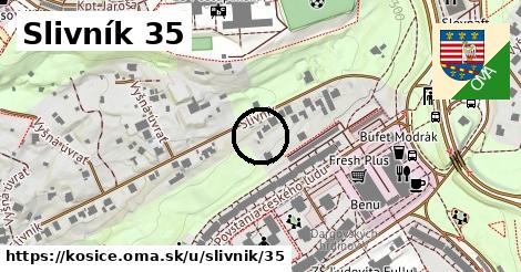 Slivník 35, Košice