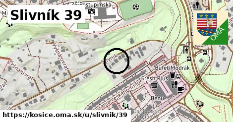 Slivník 39, Košice