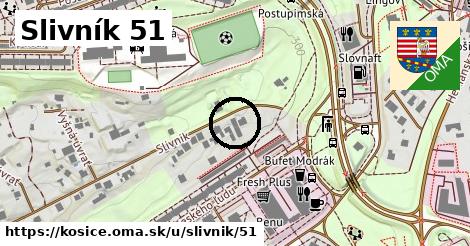 Slivník 51, Košice