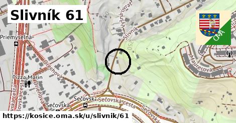 Slivník 61, Košice