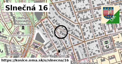 Slnečná 16, Košice