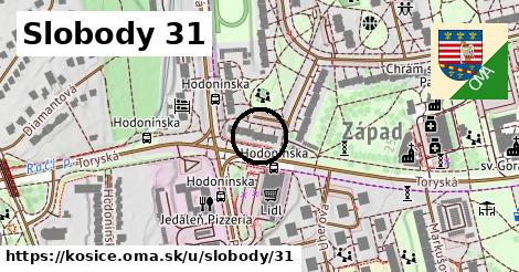 Slobody 31, Košice