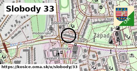 Slobody 33, Košice