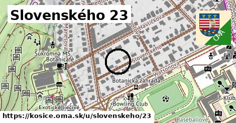 Slovenského 23, Košice