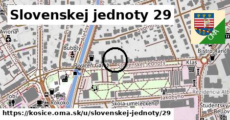 Slovenskej jednoty 29, Košice