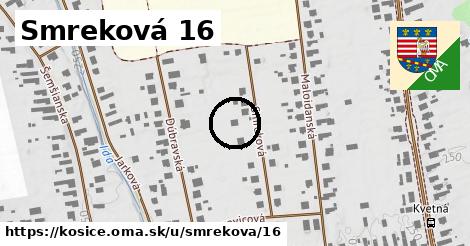 Smreková 16, Košice