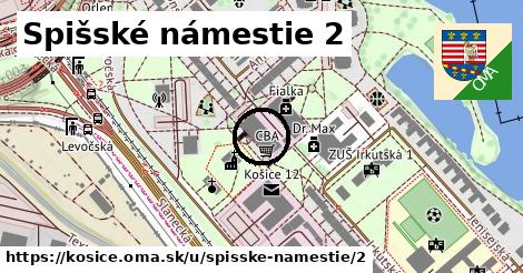 Spišské námestie 2, Košice