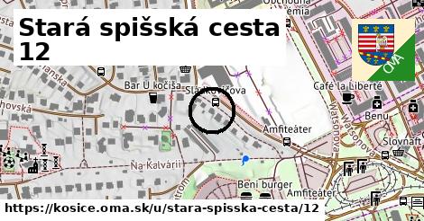 Stará spišská cesta 12, Košice