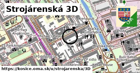 Strojárenská 3D, Košice