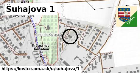 Šuhajova 1, Košice