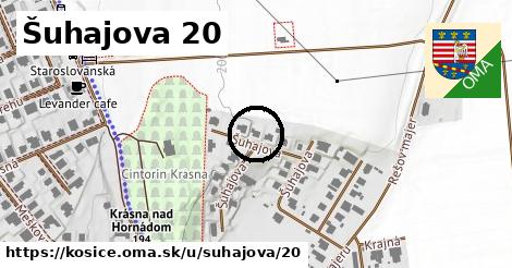 Šuhajova 20, Košice