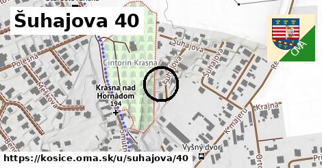 Šuhajova 40, Košice