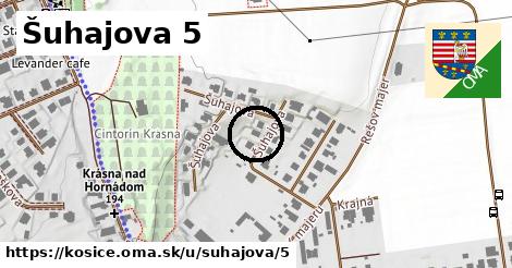 Šuhajova 5, Košice